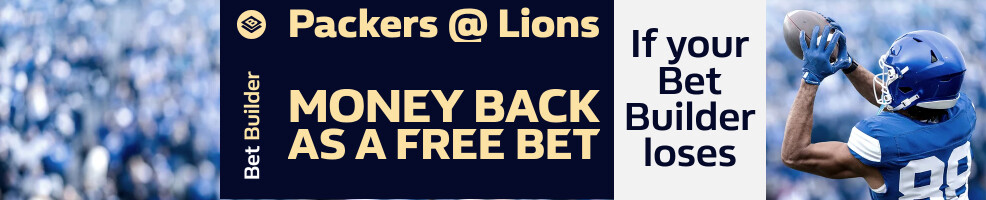 Your money back as a free bet if your Packers @ Lions Bet Builder loses