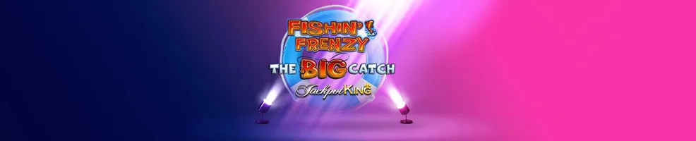 Reel in 5 Free Spins on Fishin’ Frenzy: The Big Catch Jackpot King