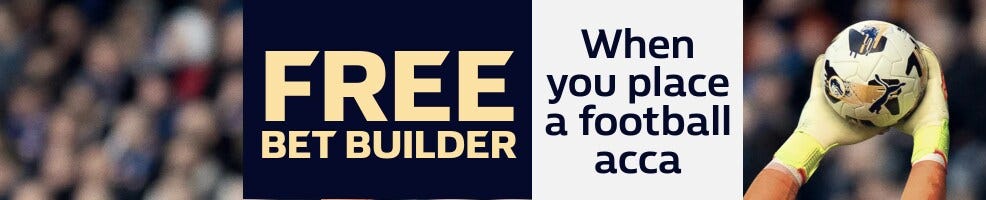 Opt in and place a football acca of 2+ selections, and we’ll match your stake with a football Bet Builder free bet