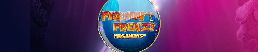 Stake £10 Get 50 Free Spins on Fishin' Frenzy Megaways™