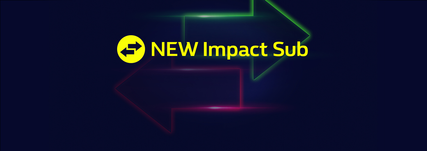Impact Sub - Your bet is still on, even if your player isn’t.
