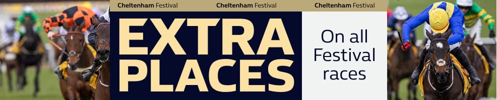 Extra Places on every race at the Cheltenham Festival