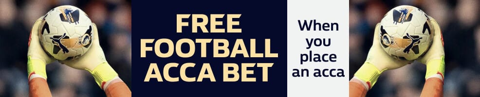 Opt in and place a football acca of 2+ selections, and we’ll match your stake with a football acca free bet