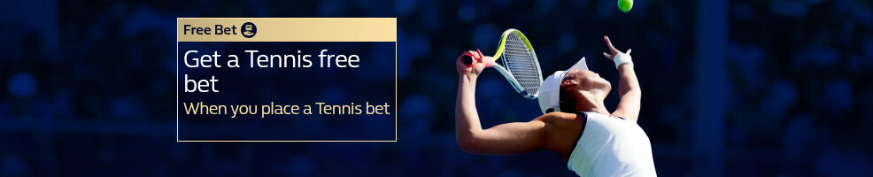 Get a Tennis free bet, when you place a bet on Tennis.