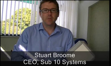 Stuart Broome, CEO, Sub 10 Systems
