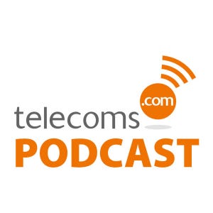 The Telecoms.com podcast: Capital punishment