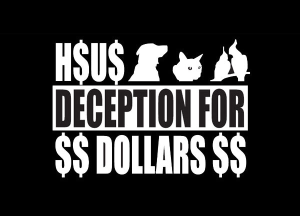 HSUS Shows Its True Dishonest Colors