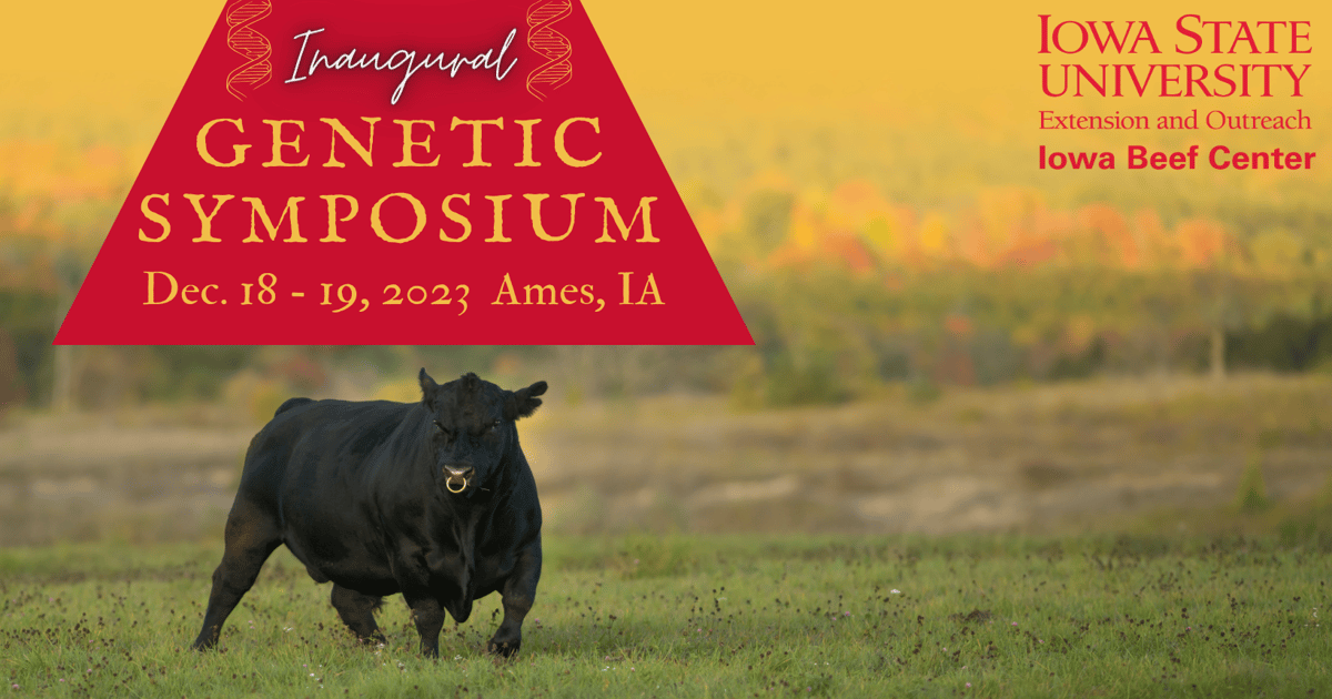 Iowa Beef Center hosting for the inaugural Genetic Symposium