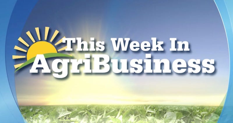 This Week in AgriBusiness