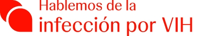 Hablemos de infección por VIH