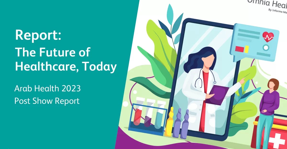 Arab Health Post Show Report Arab Health Post Show Report