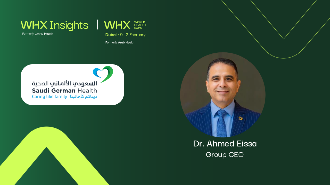 Dr. Ahmed Eissa, Group CEO, Saudi German Health UAE