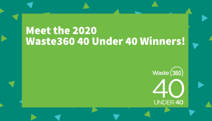 Meet the 2020 Waste360 40 Under 40 Awards Recipients