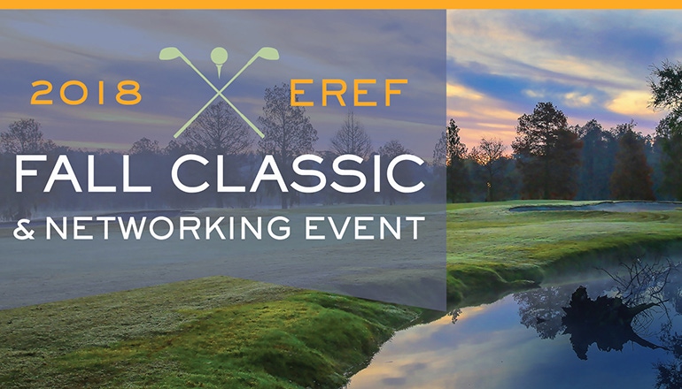EREF Announces 2018 Fall Classic and Networking Event