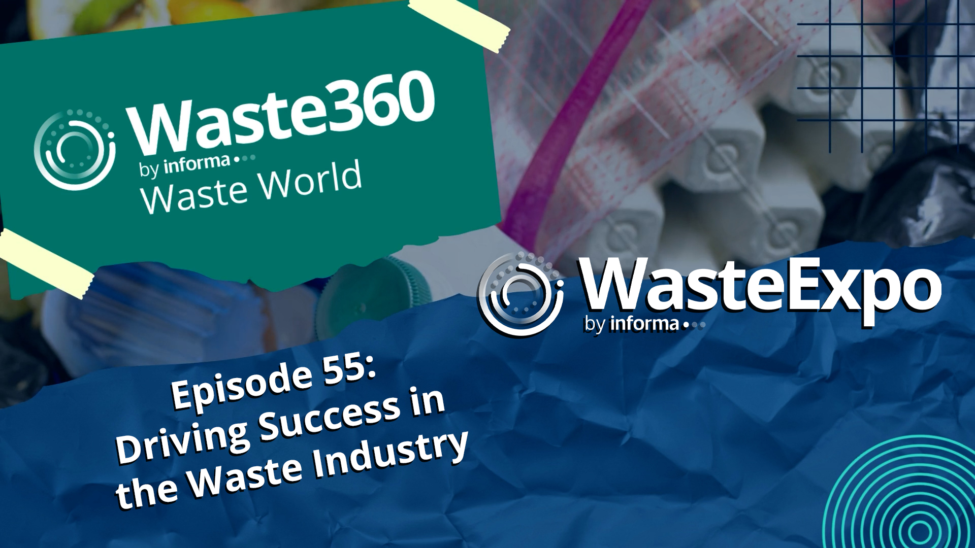 Waste World - Episode 55: Driving Success in the Waste Industry
