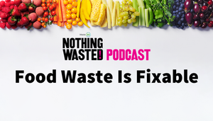 Food Waste is Fixable