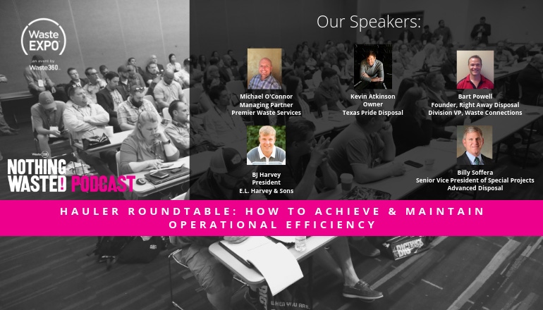 Hauler Roundtable: How to Achieve and Maintain Operational Efficiency