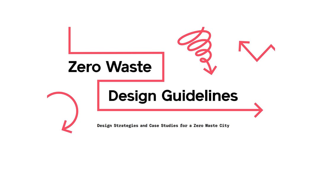 Rethinking Building Design to Achieve Zero Waste
