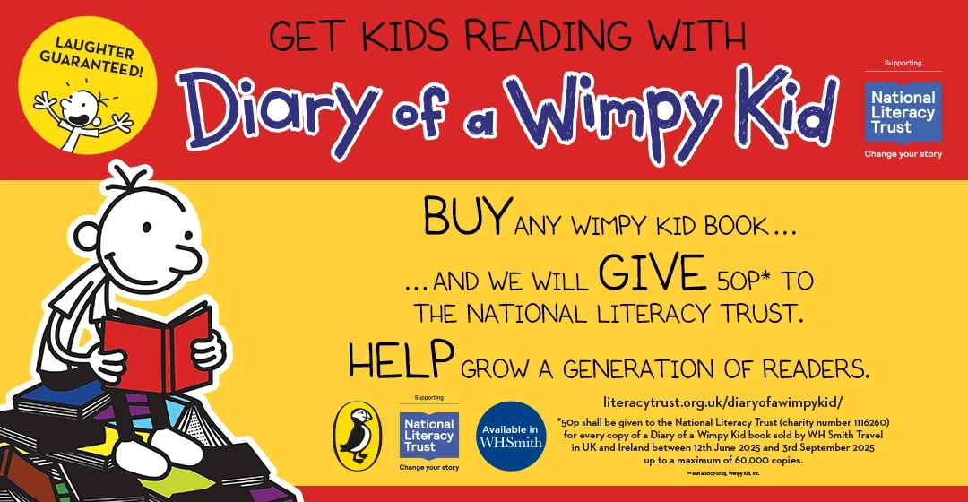 Diary of a Wimpy Kid National Literacy Trust offer. Every time you buy a Diary of a Wimpy Kid book, 50p goes the the National Literacy Trust.