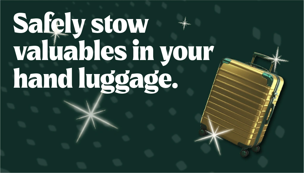 Place valuables in your hand luggage
