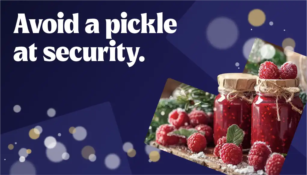 avoid-a-pickle-at-security.webp