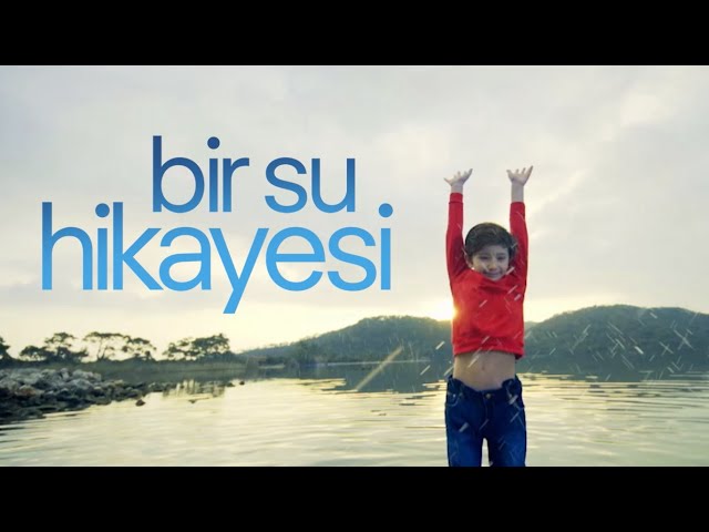 Bir Su Hikayesi ile Suyumuzun Geleceğini Yeniden Yazalım!
