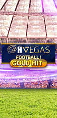 21. EC-4186_WH_William Hill Vegas Football! Gold Hit_lo_222x456px.jpg