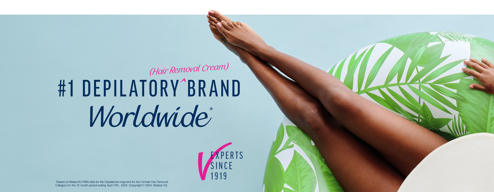 A cropped image highlighting the claim, "#1 DEPILATORY BRAND Worldwide", next to a person's smooth legs relaxing on a green float.