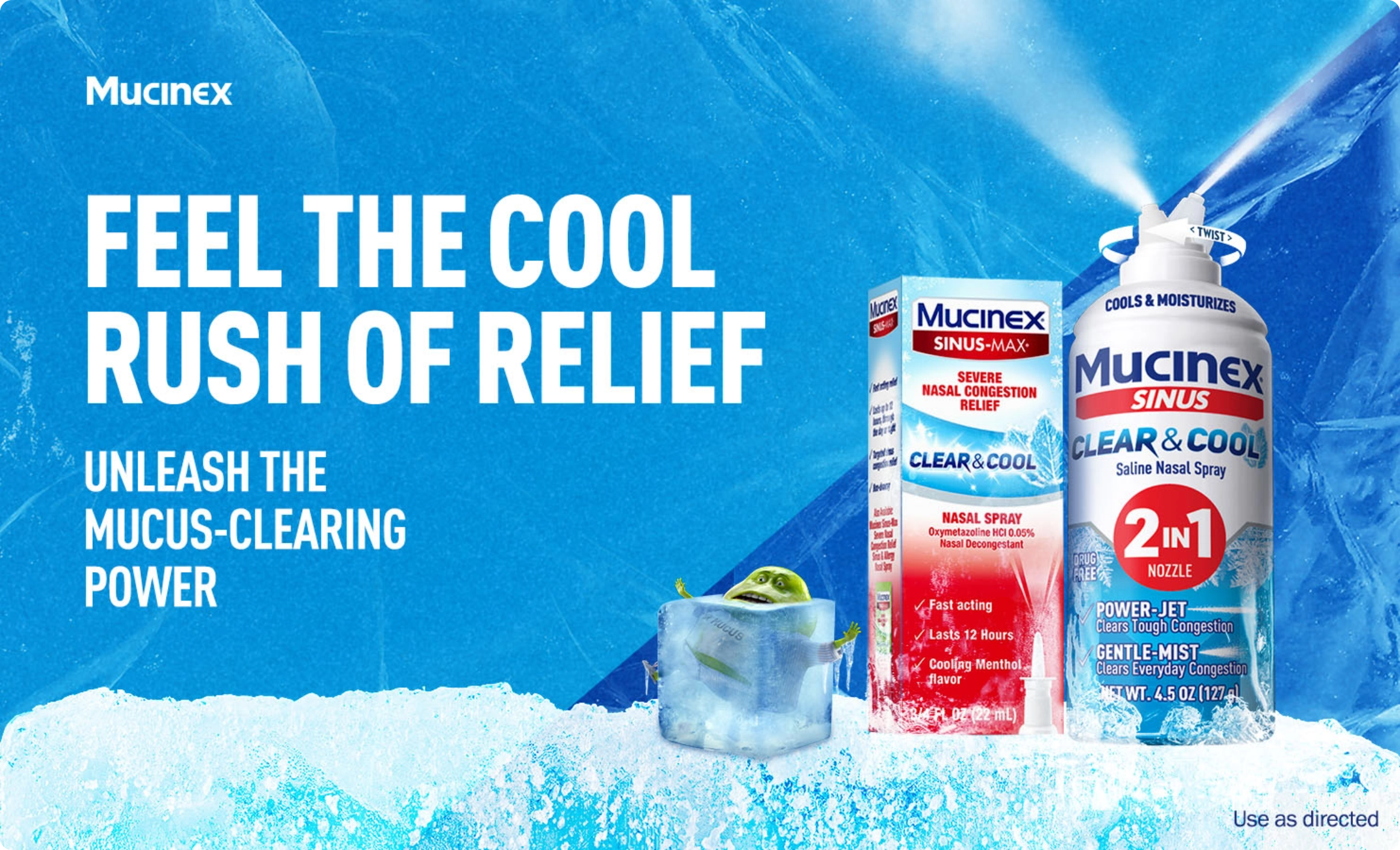 Feel the cool rush of relief