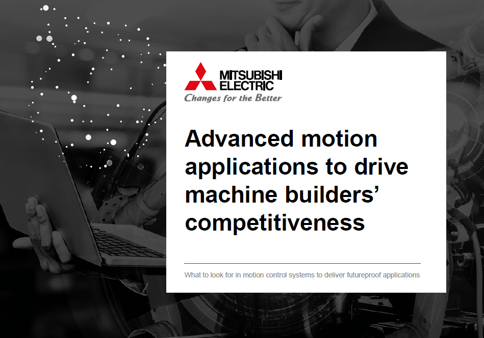 Whitepaper: Advanced motion applications to drive machine builders’ competitiveness