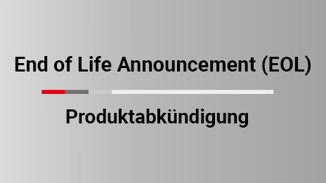 EOL End of life _Produktabkündigung