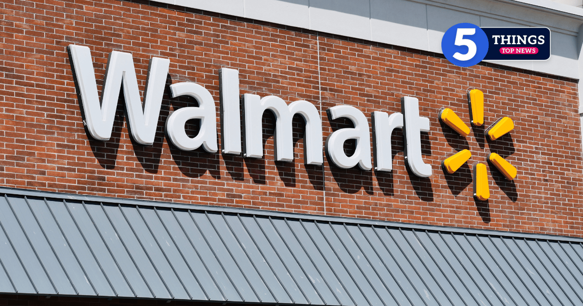 5 things top news: Walmart’s power shift