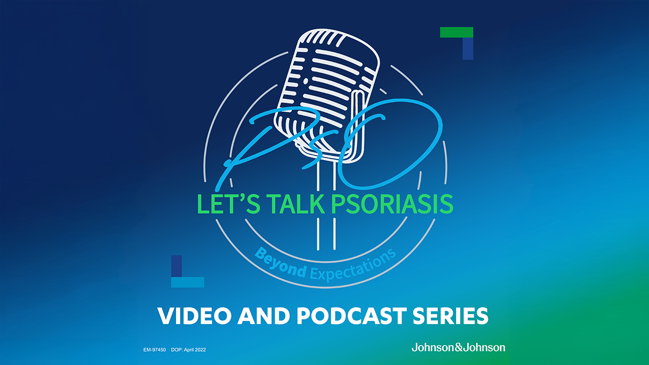 Let’s Talk Psoriasis Podcast