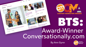 Go Behind the Scenes of Award-Winning Conversationally Website With the B2C Content Marketer of the Year Go Behind the Scenes of Award-Winning Conversationally Website With the B2C Content Marketer of the Year