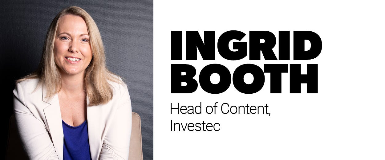 Ingrid Booth, head of content, Investec Ingrid Booth, head of content, Investec