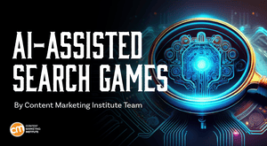 AI-Assisted Search Will Change the Pay-To-Play Games for Content Marketers AI-Assisted Search Will Change the Pay-To-Play Games for Content Marketers