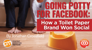 Going Potty for Facebook: How a Toilet Paper Brand Won Social Going Potty for Facebook: How a Toilet Paper Brand Won Social