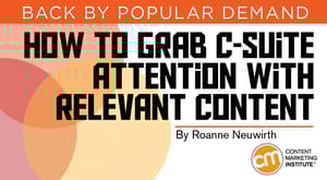 How to Grab C-Suite Attention With Relevant Content How to Grab C-Suite Attention With Relevant Content