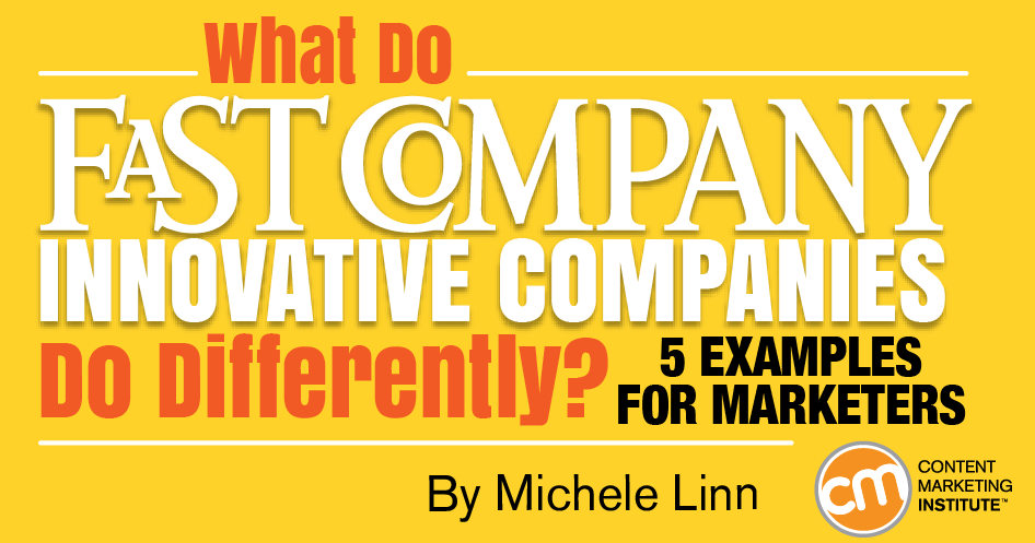 Capanes Examples What Do Innovative Companies Do Differently? 5 Examples for Marketers