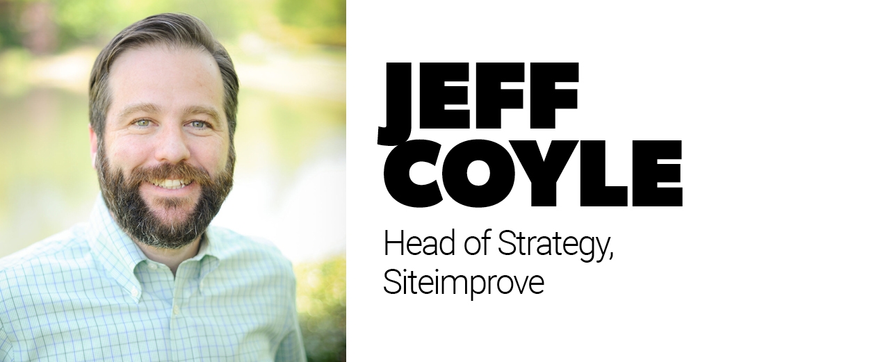 — Jeff Coyle, head of strategy, Siteimprove