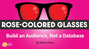 Do You Treat Your Audience Like Your Marketing Database? That’s a Mistake Do You Treat Your Audience Like Your Marketing Database? That’s a Mistake