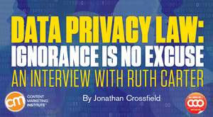 Data Privacy Law: Ignorance Is No Excuse Data Privacy Law: Ignorance Is No Excuse