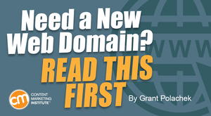Need a New Web Domain? Read this First Need a New Web Domain? Read this First