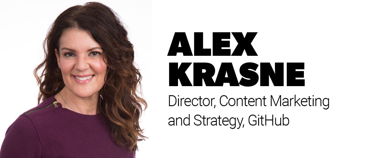 Alex Krasne, director, content marketing and strategy, GitHub Alex Krasne, director, content marketing and strategy, GitHub