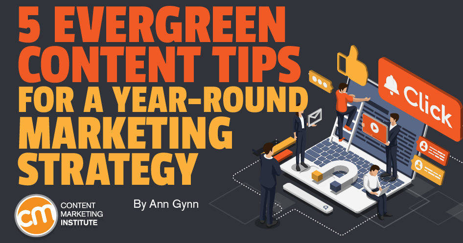 https://eu-images.contentstack.com/v3/assets/blt663d10211b43b0ca/blt374ccc70c8b26eb4/67b8f8dc6886888a9120b6eb/evergreen-content-tips-year-round-marketing-strategy.png?disable=upscale&fit=crop&height=630&width=1200