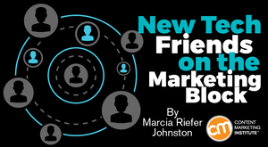 New Tech Friends on the Marketing Block New Tech Friends on the Marketing Block