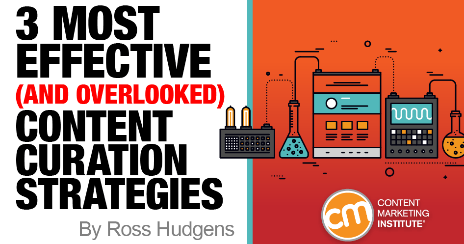The 3 Most Effective Content Curation Strategies