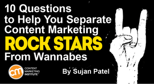 10 Interview Questions to Help You Separate Content Marketing Rock Stars From Wannabes 10 Interview Questions to Help You Separate Content Marketing Rock Stars From Wannabes