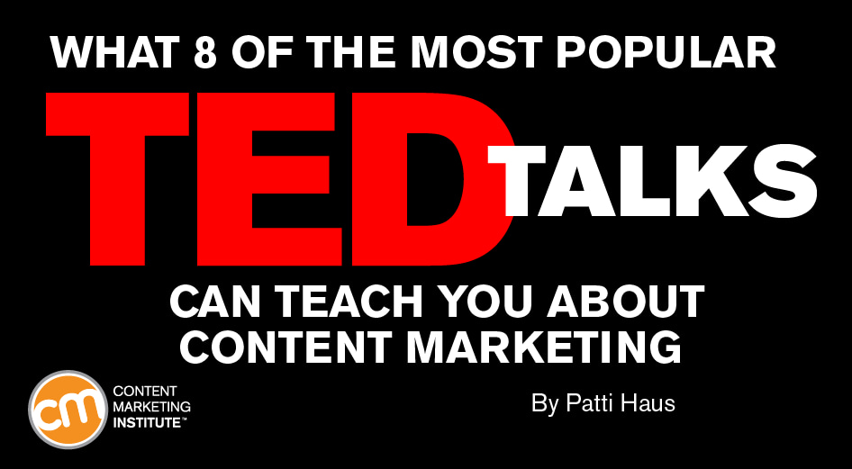 Ted Types Popular TED Talks: What They Teach About Content Marketing