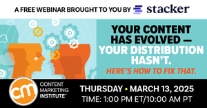 Your content has evolved—your distribution hasn’t. Here’s how to fix that. Your content has evolved—your distribution hasn’t. Here’s how to fix that.